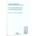 Psychotherapies Contemporaines Histoire Evolution Perspective - Jacques Miermont