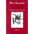 Puisque Je Suis Ce Buisson - Henri Meschonnic