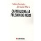 Capitalisme Et Pulsion De Mort , Freud Et Keynes - Bernard Maris , Gilles Dostaler