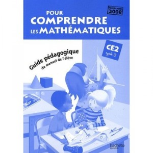 Pour Comprendre Les Mathematiques, Ce2 , Guide Pedagogique Du Fichier De L'eleve (edition 2010) - Jean-paul Blanc , Paul Braman