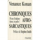 Chroniques Afro-sarcastiques : 50 Ans D'independance, Tu Parles ! - Venance Konan