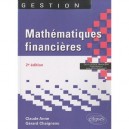 Mathematiques Financieres (2e Edition) - Gerard Chaigneau , Claude Anne