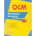 Qcm Mercatique Marketing , Terminale Stg , Nouveau Programme - Maryse Koehl