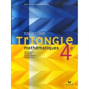 Hatier Triangle, Mathematics, 4th, Student's Book (2007 edition) - Mante M, Mulet, Marquis