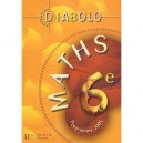 Diabolo, Mathematiques , 6eme , Livre De L'eleve , Edition 2005 - Olivier Charmarty , Jean-michel Merlier , Pierre Freycenet