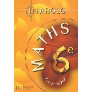 Diabolo, Mathematiques , 6eme , Livre De L'eleve , Edition 2005 - Olivier Charmarty , Jean-michel Merlier , Pierre Freycenet