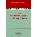 Mathematiques A L'usage Des Pharmaciens Et Des Biologistes - Courriere , Plusquellec