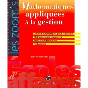 Mathematiques Appliquees A La Gestion - Jean-pierre Posiere