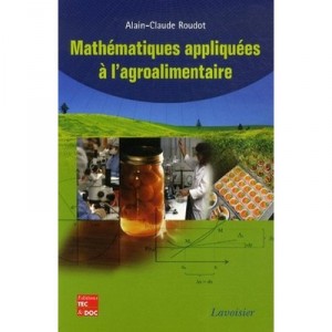 Applied Mathematics at the food - Alain-Claude Roudot