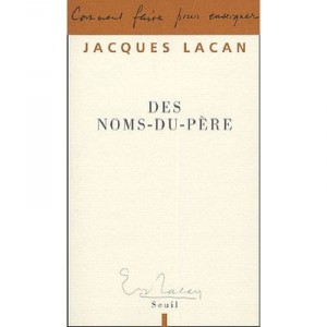 Des Noms-du-pere - Jacques Lacan