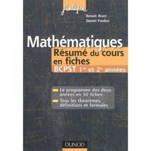 Mathematiques , Bcpst 1ere/2e Annee , Resume Du Cours En Fiches - Daniel Fredon