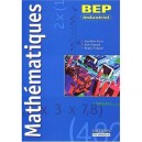 Mathematiques , Bep Industriel , Livre De L'eleve (edition 2002) - Collectif
