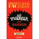 Malheur Aux Barbus - Pierre Dac , Francis Blanche