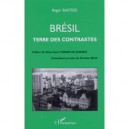 Bresil , Terre Des Contrastes - Roger Bastide