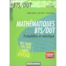 Mathematiques Bts Industriel , Dut , Probabilites Et Statistique , Annales , Cours Et Exercices Corriges - Gerard Chauvat