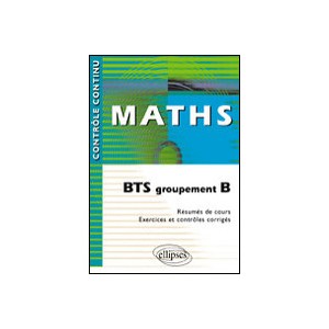 Controle Continu, Mathematiques , Bts Groupement B - Claudine Cherruau