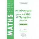 Mathematiques Pour Le Capes Et L'agregation Interne - Jean De Biasi