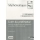 Mathematiques , Cap Industriel, Groupements A Et B , Livre Du Professeur (edition 2010) - Collectif