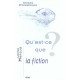Qu'est-ce Que La Fiction ? - Lorenzo Menoud