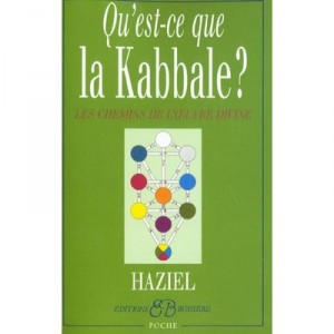 Qu'est Ce Que La Kabbale - Haziel