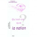 Qu'est-ce Que La Nation ? - Patrice Canivez