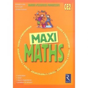 Mathematiques Ce2, Maxi Maths , Ce2 , Banque D'exercices Progressifs - Benedicte Colin