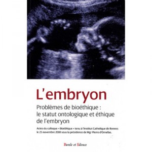 L'embryon, Statut Ontologique Et Ethique - Pierre D' Ornellas
