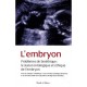L'embryon, Statut Ontologique Et Ethique - Pierre D' Ornellas