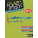 Mathematiques, Epreuve Ecrite , Concours Professeur Des Ecoles (edition 2010) - Motteau Daniel