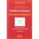 Mathematiques, Cours D'analyse , Licence L1 Et L2 , 1ere Et 2e Annees D'universite - Antoine Rauzy