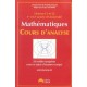 Mathematiques, Cours D'analyse , Licence L1 Et L2 , 1ere Et 2e Annees D'universite - Antoine Rauzy