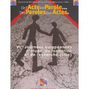 De L'acte A La Parole De La Parole Aux Actes - Collectif