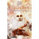 Malhorne T.4 , La Matiere Des Songes - Jerome Camut