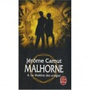 Malhorne T.4 , La Matiere Des Songes - Jerome Camut