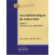 Les Mathematiques Du Mieux Faire Volume 1 Premiers Pas En Optimisation - Hiriart Urruty