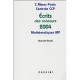 Mathematiques , Ecrits Des Concours 2004 , X Mines-ponts, Centrale Ccp , Mp - Bernard Rande