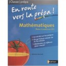 Classe Prepa, Mathematiques , En Route Vers La Prepa Commerciale Ecs (edition 2009) - Sebastien Resmond