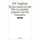 Qu'une Tranche De Pain , Nul N'est Mechant, Personne N'est Bon , Loup-garou - Rainer Werner Fassbinder