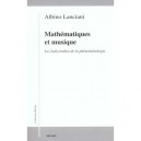 Mathematiques Et Musique - Albino-attilio Lanciana