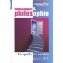 Mathematiques  Philosophie , En Quete De Verites - Tangente