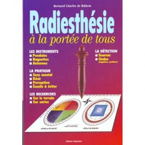 Radiesthesie A La Portee De Tous - Bernard-charles De Buhem