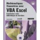 Mathematiques Financieres Avec Vba Excel , Construisez Votre Bibliotheque De Fonctions (2e Edition) - Stephane Hamard