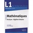 Mathematiques , Analyse Et Algebre Lineaire , 1ere Annee De Licence Sciences Economiques - Salah Mehdi , Laurent Mesnager