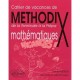 Cahier De Vacances De Methodix , Mathematiques , De La Terminale A La Prepa - Xavier Merlin