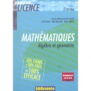 Mathematiques , 3eme Annee De Licence, Algebre Et Geometrie , Cours Et Exercices Corriges - Guy Auliac , Jean Delcourt , Remy G