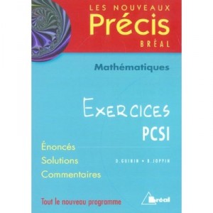 Mathematiques Pcsi, Mathematiques Pcsi - Daniel Guinin , B Joppin