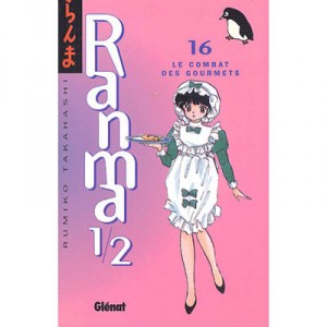Ranma 1/2 T.16 , Le Combat Des Gourmets - Rumiko Takahashi