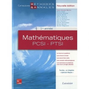 Mathematiques , Pcsi/ptsi ,1ere Annee - Martin