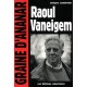 Raoul Vaneigem - Gregory Lambrette