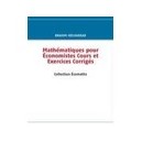 Mathematiques Pour Economistes , Cours Et Exercices Corriges - Brahim Idelhakkar